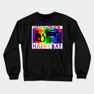 Happy Birthday ! Crewneck Sweatshirt